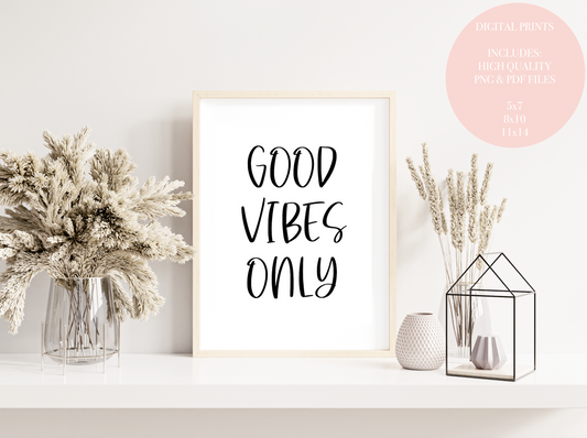 Good Vibes Only | Digital Download