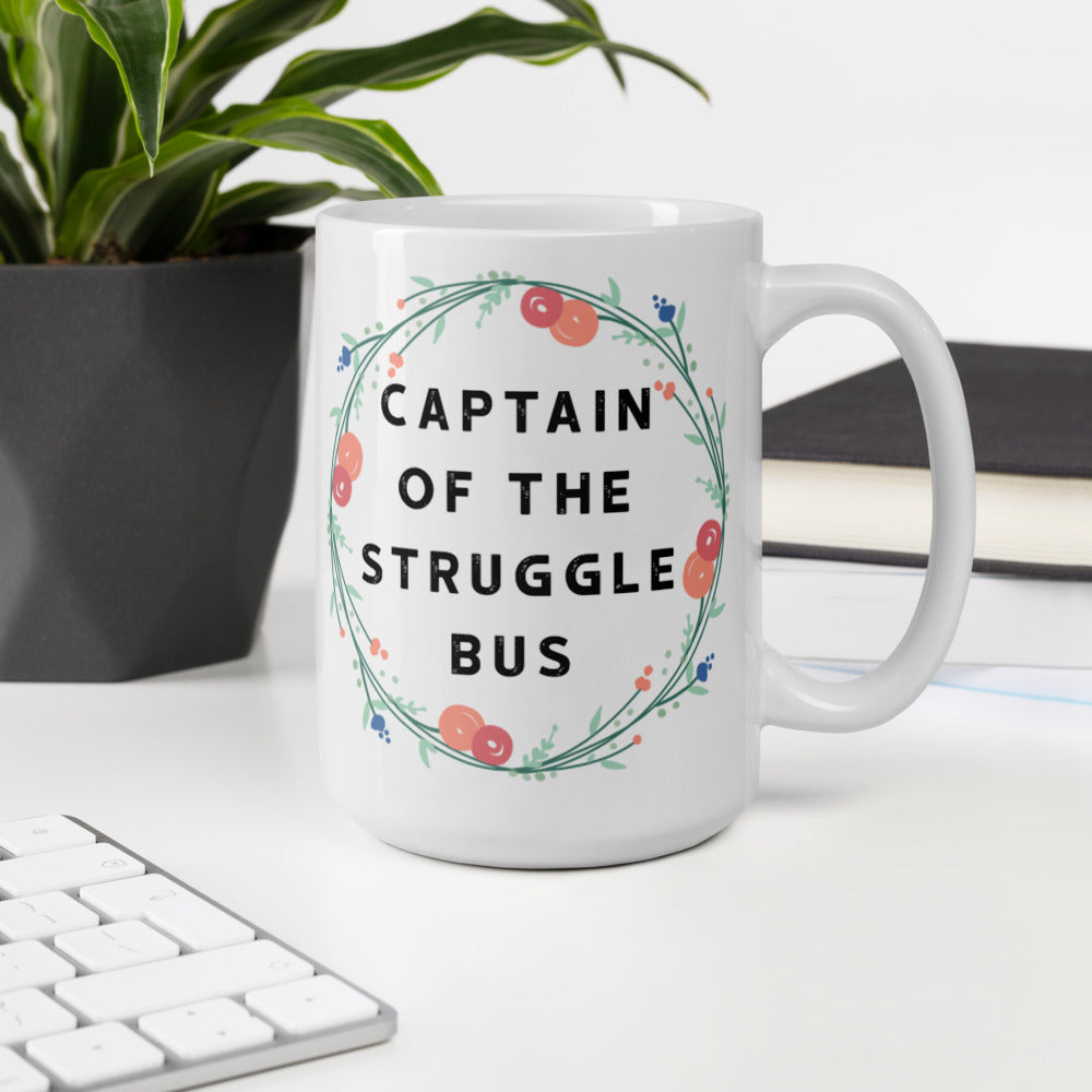 Captain of the Struggle Bus