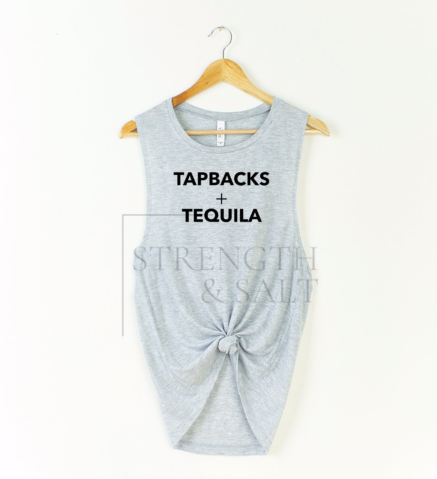 Tapbacks and Tequila Muscle Tank