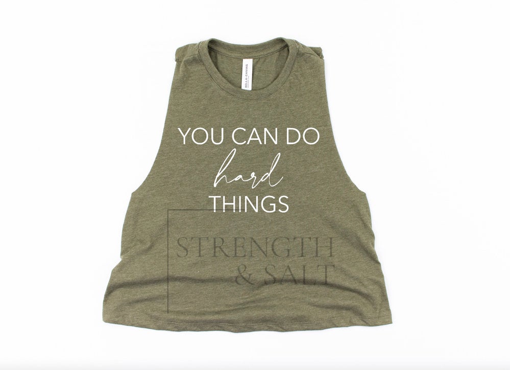 You Can Do Hard Things Crop Top