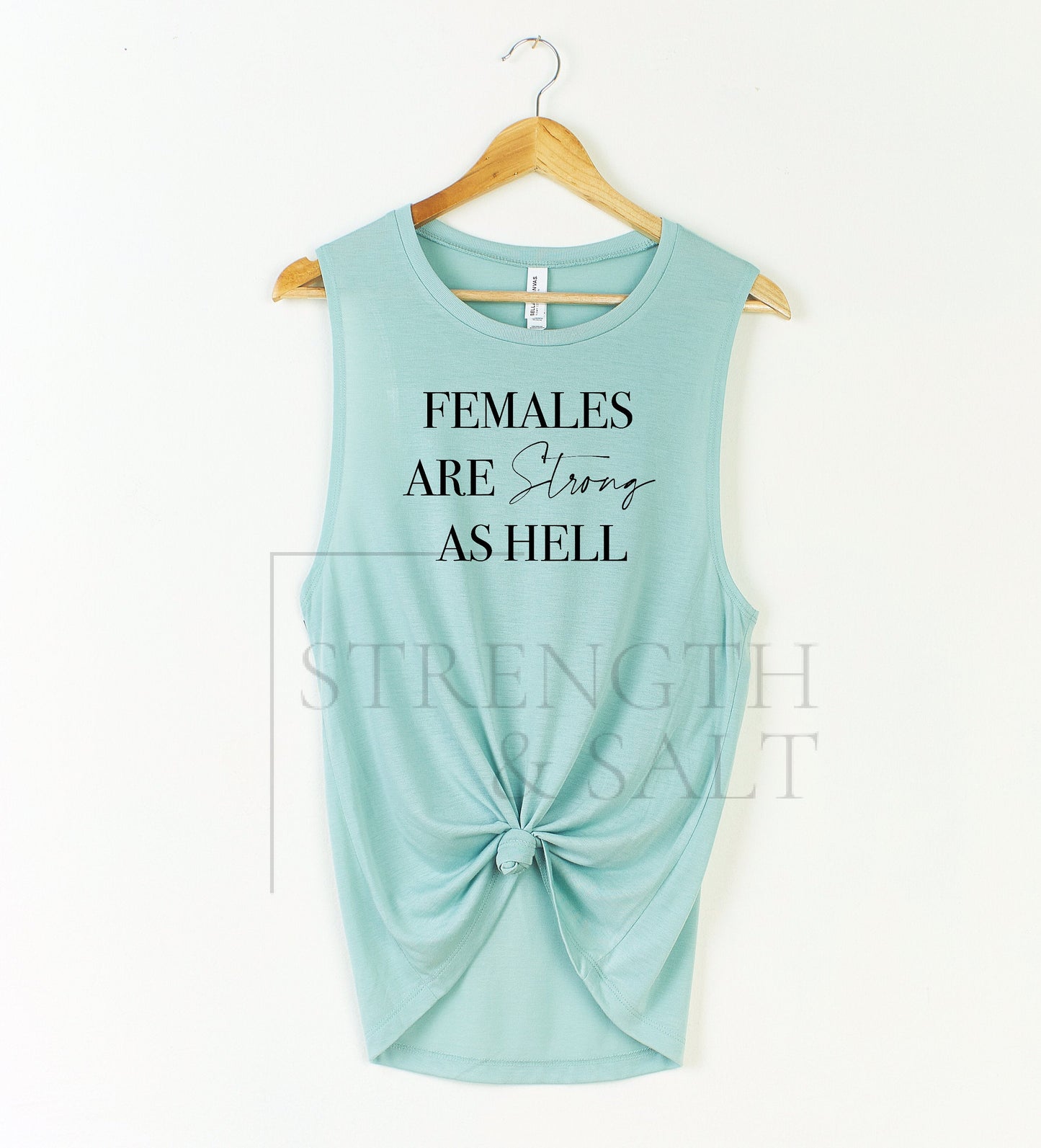 Females Are Strong Hell Muscle Tank